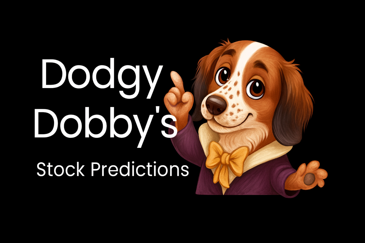 Dobby's Stock Picks